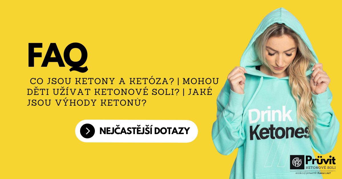 FAQ KETONOVE SOLI KETONY PRUVIT BLANCA LINET
